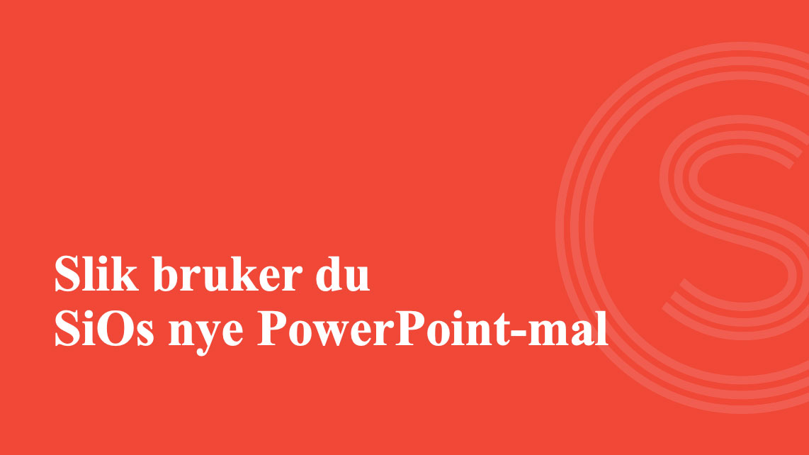 Veiledning til PowerPoint-malen